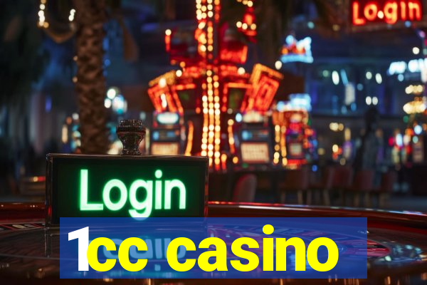 1cc casino